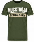 Mucktröja T-shirt | Eget tryck